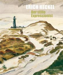 Erich Heckel - Der stille Expressionist