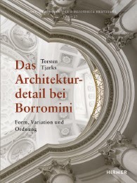 Das Architekturdetail bei Borromini