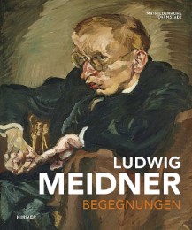 Ludwig Meidner - Begegnungen