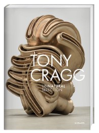 Tony Cragg - Unnatural Selection - Cover