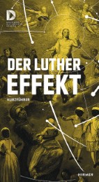 Der Luthereffekt - Kurzführer