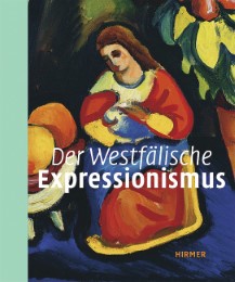 Der Westfälische Expressionismus