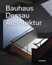 Bauhaus Dessau Architektur