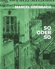 Marcel Odenbach: so oder so