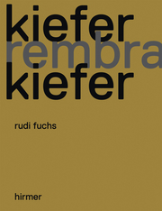 Anselm Kiefer und Rembrandt