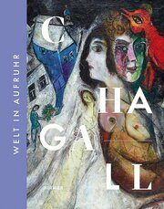 Chagall - Welt in Aufruhr - Cover