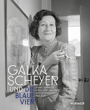 Galka Scheyer und die Blaue Vier