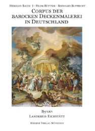 Corpus der barocken Deckenmalerei in Deutschland 13: Bayern