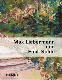 Max Liebermann und Emil Nolde