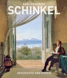 Karl Friedrich Schinkel - Geschichte und Poesie - Cover
