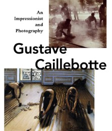 Gustave Caillebotte - An Impressionist and Photography