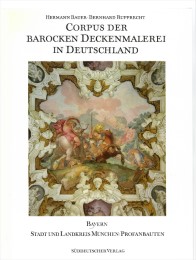 Corpus der barocken Deckenmalerei in Deutschland 3/II