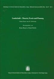 Landschaft - Theorie, Praxis und Planung