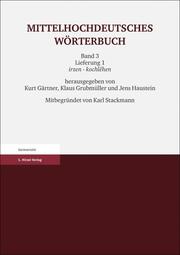 Mittelhochdeutsches Wörterbuch. Dritter Band, Lieferung 1