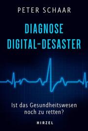 Diagnose Digital-Desaster