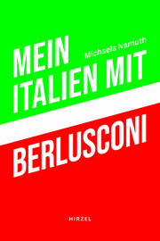Mein Italien mit Berlusconi