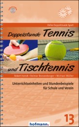 Doppelstunde Tennis und Tischtennis