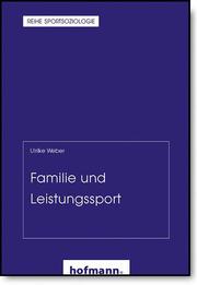 Familie und Leistungssport