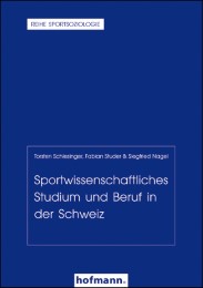 Sportwissenschaftliches Studium und Beruf in der Schweiz
