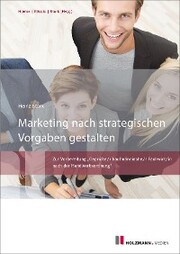 Marketing nach strategischen Vorgaben gestalten und fördern - Cover