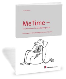 MeTime - eine Philosophie für mehr Lebensqualität