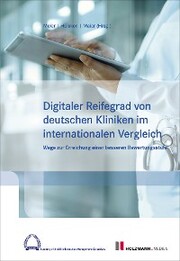 Digitaler Reifegard von deutschen Kliniken im internationalen Vergleich