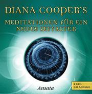 Diana Cooper's Meditationen für ein neues Zeitalter