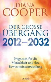 Der große Übergang 2012-2032