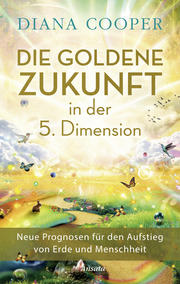 Die Goldene Zukunft in der 5. Dimension - Cover