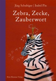 Zebra, Zecke, Zauberwort - Cover