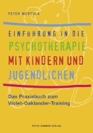 Einführung in die Psychotherapie mit Kindern und Jugendlichen