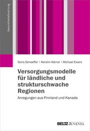 Versorgungsmodelle für ländliche und strukturschwache Regionen - Cover