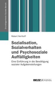 Sozialisation, Sozialverhalten und Psychosoziale Auffälligkeiten - Cover