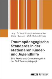 Traumapädagogische Standards in der stationären Kinder- und Jugendhilfe - Cover