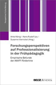 Forschungsperspektiven auf Professionalisierung in der Frühpädagogik - Cover