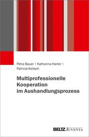 Multiprofessionelle Kooperation im Aushandlungsprozess - Cover