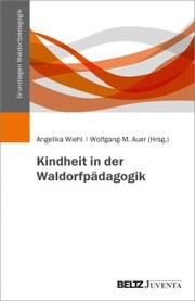 Kindheit in der Waldorfpädagogik - Cover