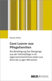 Care Leaver aus Pflegefamilien