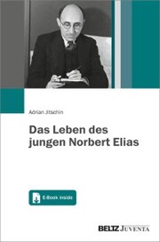 Das Leben des jungen Norbert Elias