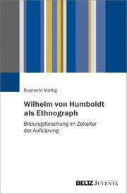 Wilhelm von Humboldt als Ethnograph - Cover