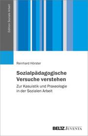 Sozialpädagogische Versuche verstehen - Cover