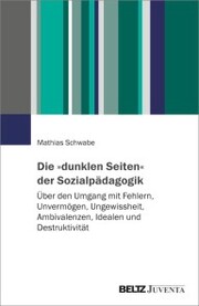 Die »dunklen Seiten« der Sozialpädagogik - Cover