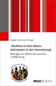 'Radikal in den Ideen, behutsam in der Umsetzung' - Cover