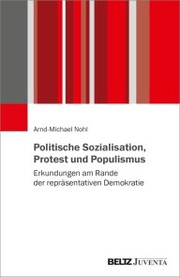 Politische Sozialisation, Protest und Populismus - Cover
