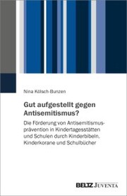 Gut aufgestellt gegen Antisemitismus? - Cover