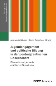 Jugendengagement und politische Bildung in der postmigrantischen Gesellschaft - Cover
