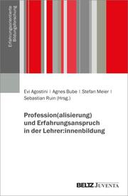 Profession(alisierung) und Erfahrungsanspruch in der Lehrer:innenbildung - Cover