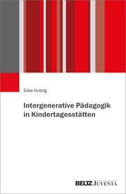Intergenerative Pädagogik in Kindertagesstätten - Cover