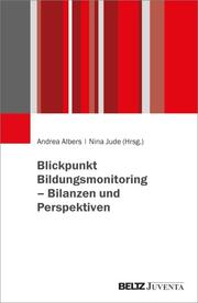 Blickpunkt Bildungsmonitoring - Bilanzen und Perspektiven - Cover