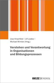 Verstehen und Verantwortung in Organisationen und Bildungsprozessen - Cover